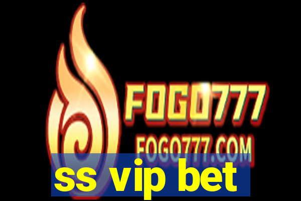 ss vip bet